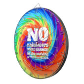 Funny TieDye Er zijn geen regenbogen beschadigd .. Dartbord (Voorkant Rechts)