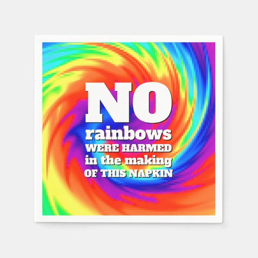 Funny TieDye Er zijn geen regenbogen beschadigd .. Servet (Voorkant)