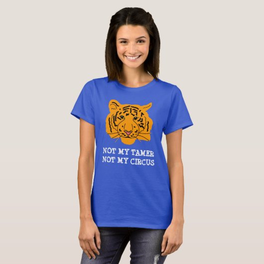 Funny Tiger niet van mijn Tamer T-shirt (Voorkant volledig)