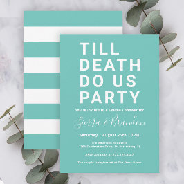 Funny Till Death doet ons party Couple's Shower Kaart