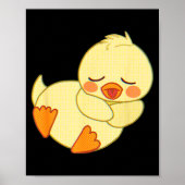 Funny Tired As Duck I Love Cute Ducklings Quote Gi Poster (Voorkant)