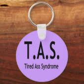 Funny Tired Syndrome-typografie Sleutelhanger (Voorkant)