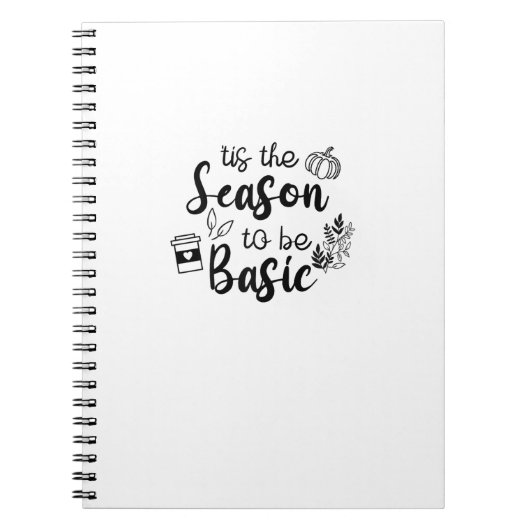 Funny Tis The Season To Basic Fall Pumpkin Spice Notitieboek (Voorkant)