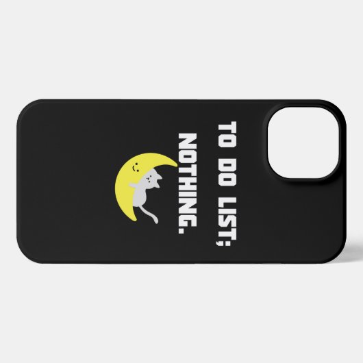 Funny 'TO DO LIST: NOTHING.' Quote iPhone Case iPhone Hoesje (Achterkant horizontaal)