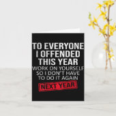 Funny To Everyone I Offended This Year Humor New Y Kaart (Gele Bloem)