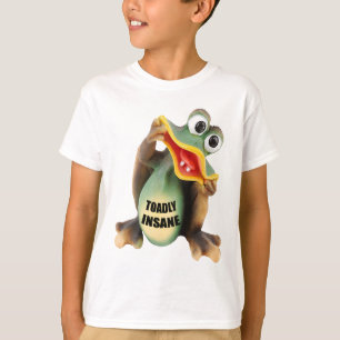 Funny Toadally Insane T-shirts Gifts