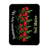 Funny Tomaten zijn mijn bodemgenoten Magneet (Verticaal)