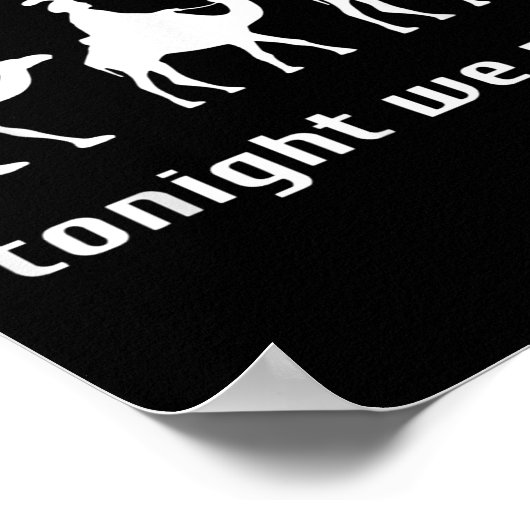 Funny Tonight We Ride Tee Shirt - Uni - Black - Sm Poster (Hoek)