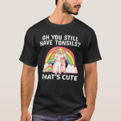 Funny Tonsil Removal Surgery Recovery Gift Tonsill T-shirt (Voorkant)