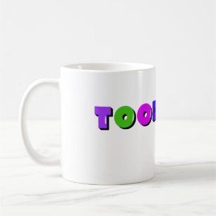 Funny Toodaloo Mok Sarcastisch ontwerp
