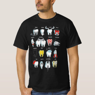 Funny Tooth Design Dentist the Dental T-shirt
