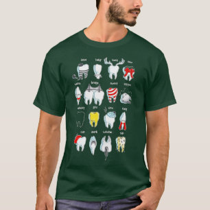 Funny Tooth Design Dentist the Dental T-shirt