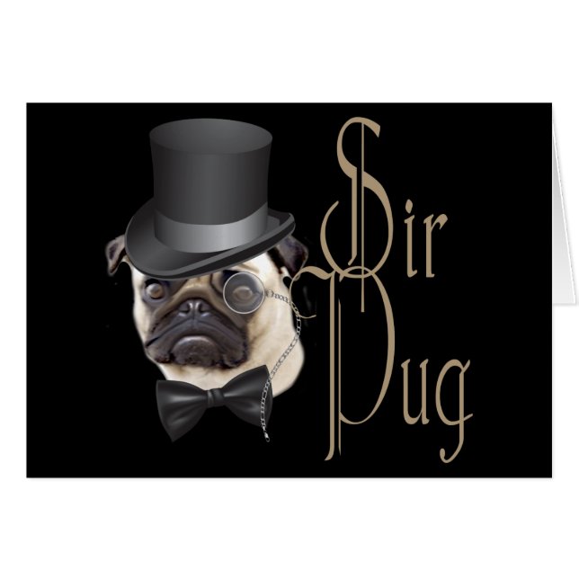 Funny Top Hat Monocle Sir Pug Dog (Voorkant Horizontaal)