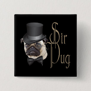 Funny Top Hat Monocle Sir Pug Dog Vierkante Button 5,1 Cm