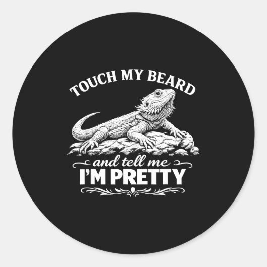 Funny touch my beard cool bearded dragon lizard lo ronde sticker (Voorkant)
