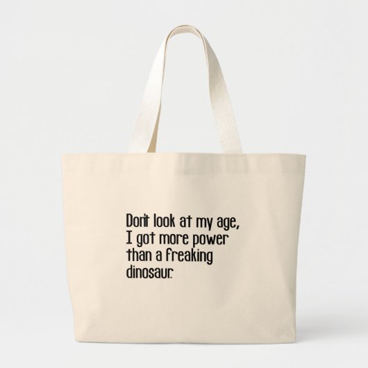 funny tough old age sayings quotes grote tote bag (Voorkant)