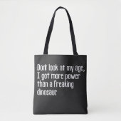 funny tough old age sayings quotes tote bag (Voorkant)