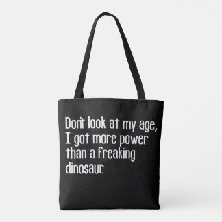 funny tough old age sayings quotes tote bag