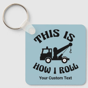 Funny Tow Truck Driver Dit is hoe ik op maat kan r Sleutelhanger