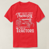 Funny Tractor Farmer Therapy  Boerderij Tractor T-shirt (Design voorkant)