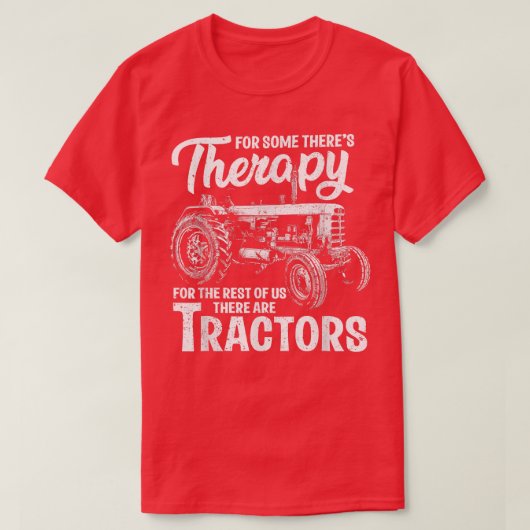 Funny Tractor Farmer Therapy Boerderij Tractor T-shirt (Design voorkant)