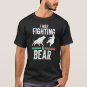 Funny Trader Bull Bullish Crypto I Was Fighting A T-shirt (Voorkant)