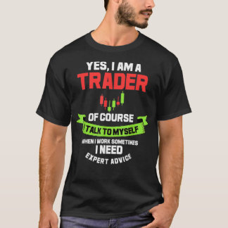 Funny Trader Gezegde voor de crypto- en aandelenma T-shirt