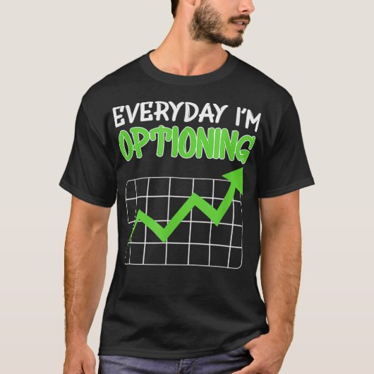 Funny Trader Options Trading Beginner Stock T-shirt (Voorkant)