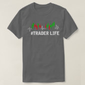 Funny Trading Day Trader Stock Market Investor T-shirt (Design voorkant)