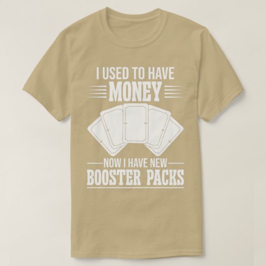 Funny Trading Kaart Game TCG Nu heb ik een nieuwe T-shirt (Design voorkant)