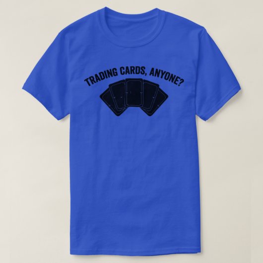 Funny Trading Kaart Game TCG Trading Kaarten Any1 T-shirt (Design voorkant)