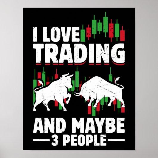 Funny Trading Quote Bull & Candlestick Daytrading  Poster (Voorkant)