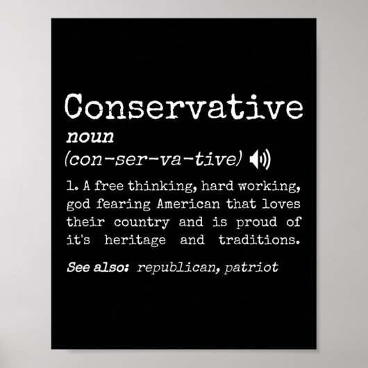 Funny Traditional Conservative Definition Pro Free Poster (Voorkant)