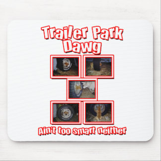 Funny Trailer Park Dawg Red Muismat