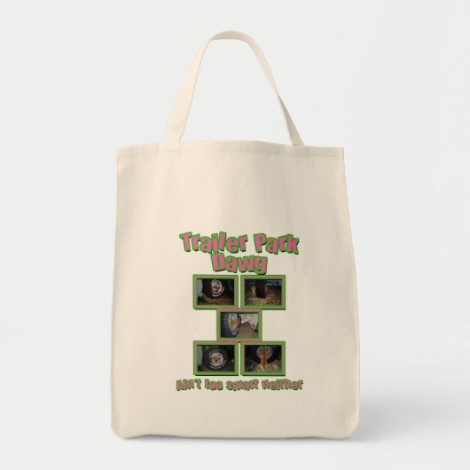 Funny Trailer Park Dawg Tote Bag (Voorkant)
