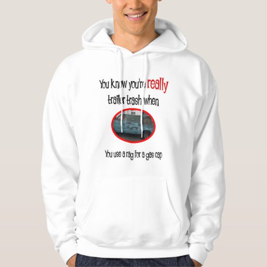 Funny Trailer Park Shirt (Voorkant)