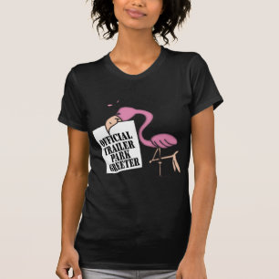 Funny Trailer Park Shirt
