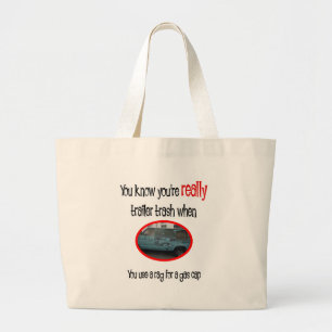 Funny Trailer Park Shirt Grote Tote Bag