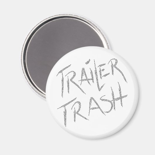 Funny Trailer Park Shirt Magneet (Voorkant / Achterkant)