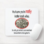 Funny Trailer Park Shirt Muismat (Met muis)