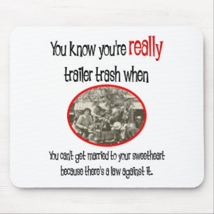 Funny Trailer Park Shirt Muismat