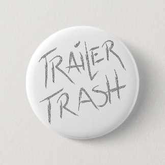 Funny Trailer Park Shirt Ronde Button 5,7 Cm
