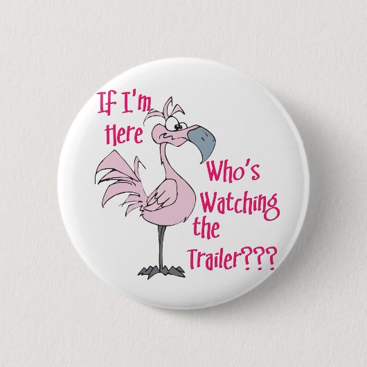 Funny Trailer Park Shirt Ronde Button 5,7 Cm (Voorkant)