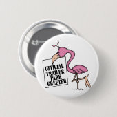 Funny Trailer Park Shirt Ronde Button 5,7 Cm (Voorkant /achterkant)