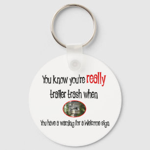 Funny Trailer Park Shirt Sleutelhanger
