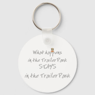 Funny Trailer Park Shirt Sleutelhanger