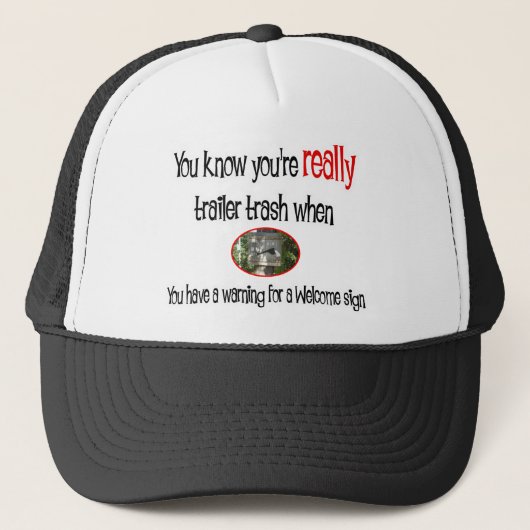 Funny Trailer Park Shirt Trucker Pet (Voorkant)