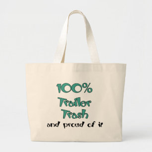 Funny Trailer Park Shirten en Gifts Grote Tote Bag