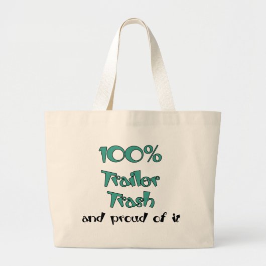 Funny Trailer Park Shirten en Gifts Grote Tote Bag (Voorkant)