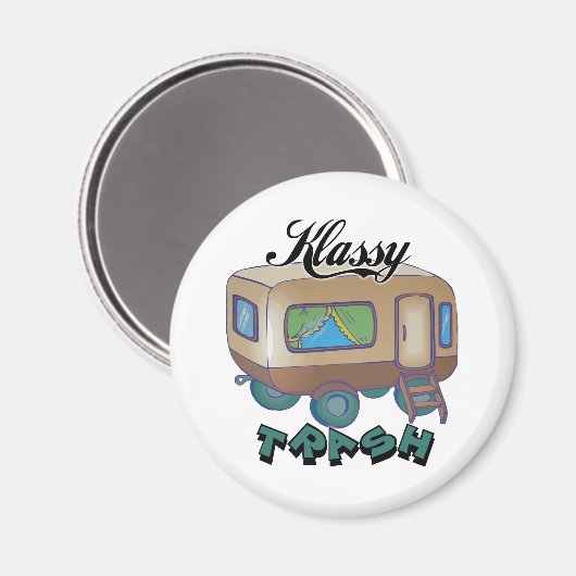 Funny Trailer Park Shirten en Gifts Magneet (Voorkant / Achterkant)